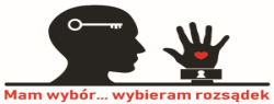Program "Mam wybór... wybieram rozsądek"