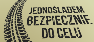 JEDNOŚLADEM BEZPIECZNIE DO CELU