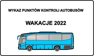 wykaz punktów kontroli autobusów plakat informacyjny