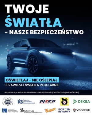 KAMPANIA TWOJE ŚWIATŁA-NASZE BEZPIECZEŃSTWO